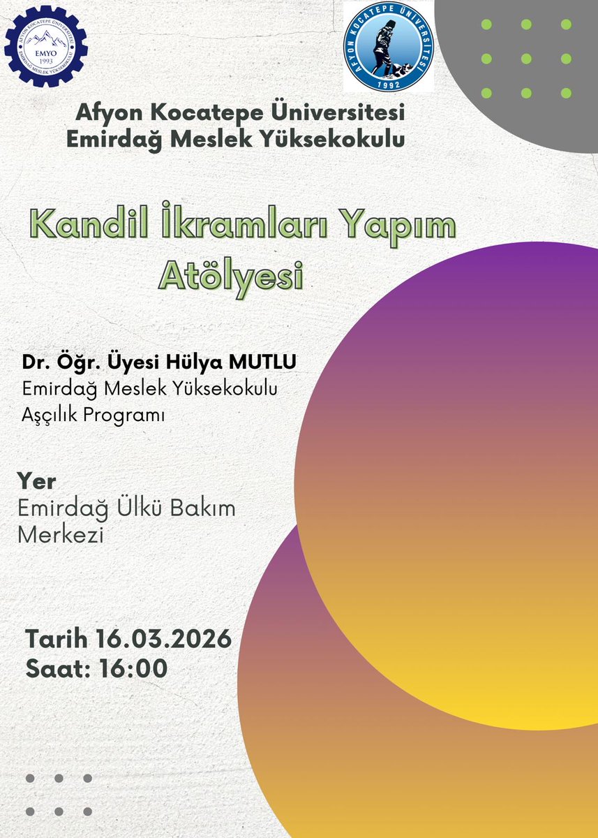 Afyon Kocatepe Üniversitesi'nde Kandil İkramları Yapım Atölyesi Düzenlendi