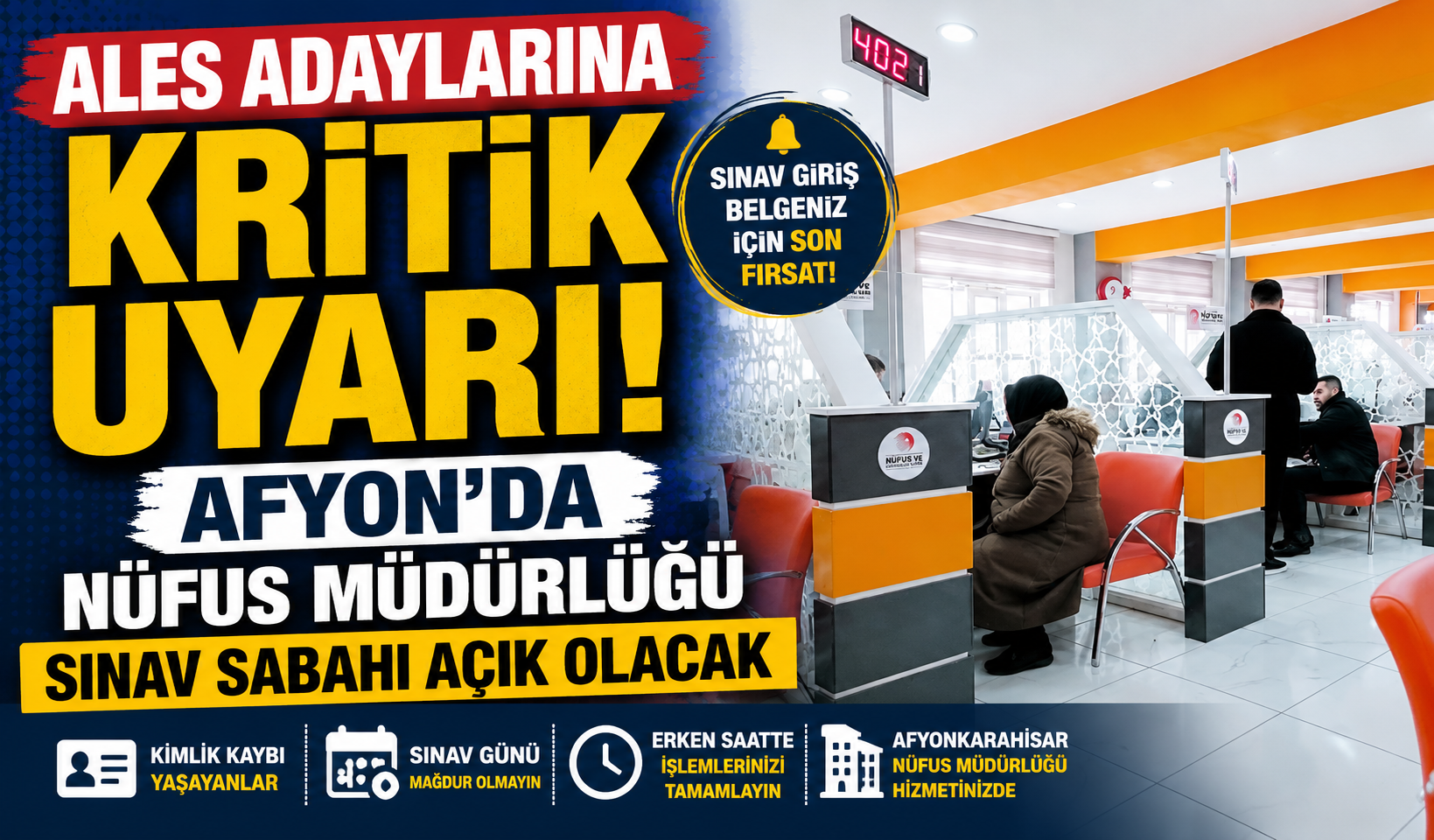 ALES ADAYLARINA KRİTİK UYARI! AFYON'DA NÜFUS MÜDÜRLÜĞÜ SINAV SABAHI AÇIK OLACAK