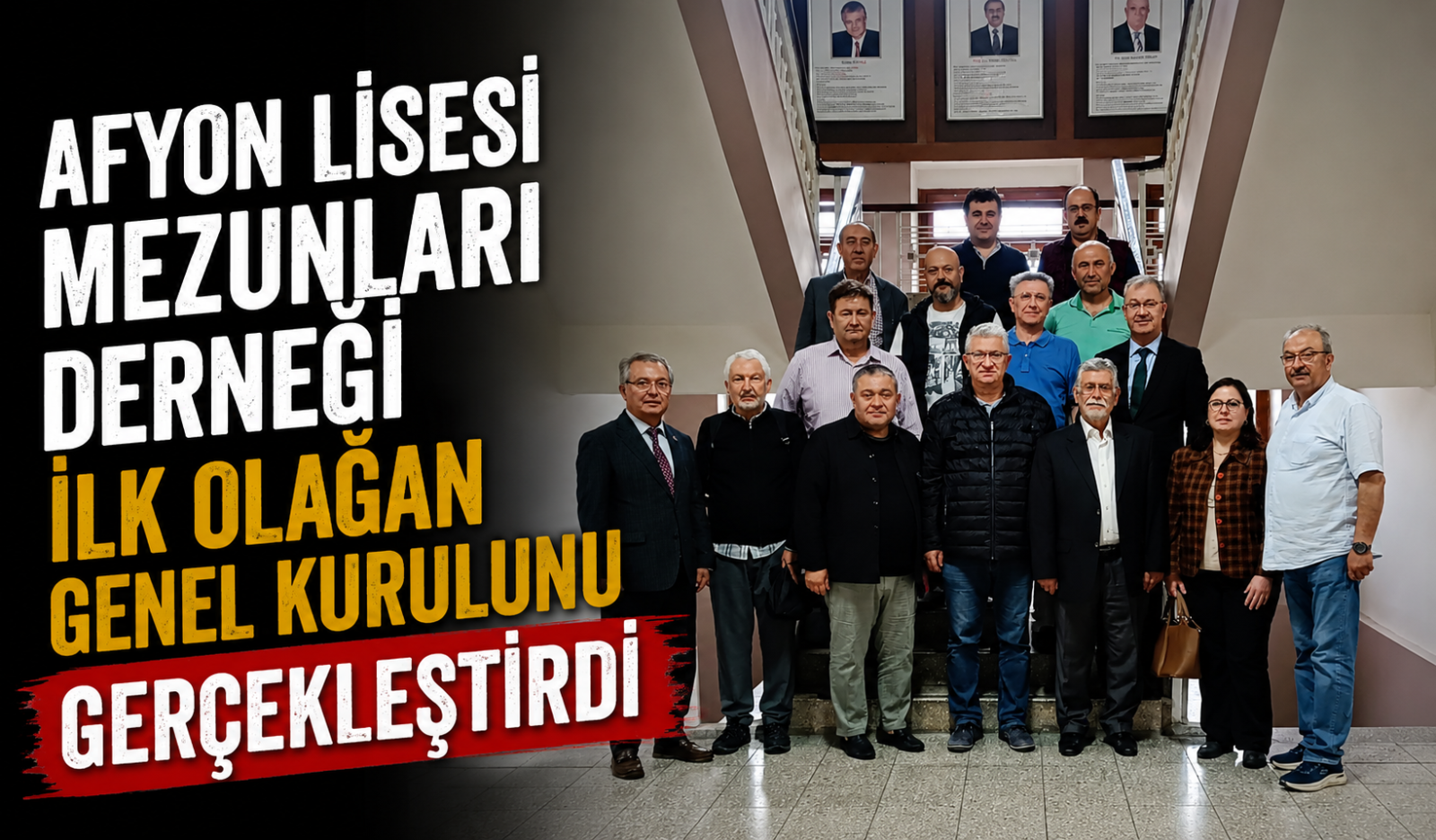 Afyon Lisesi Mezunları Derneği İlk Olağan Genel Kurulunu Gerçekleştirdi