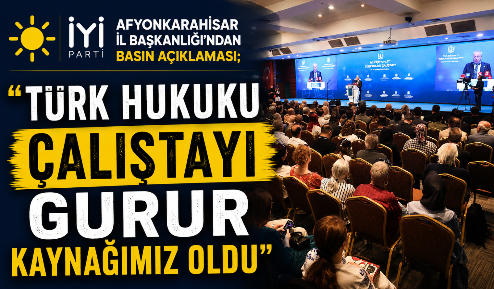 İYİ PARTİ AFYONKARAHİSAR İL BAŞKANLIĞI'NDAN BASIN AÇIKLAMASI; 