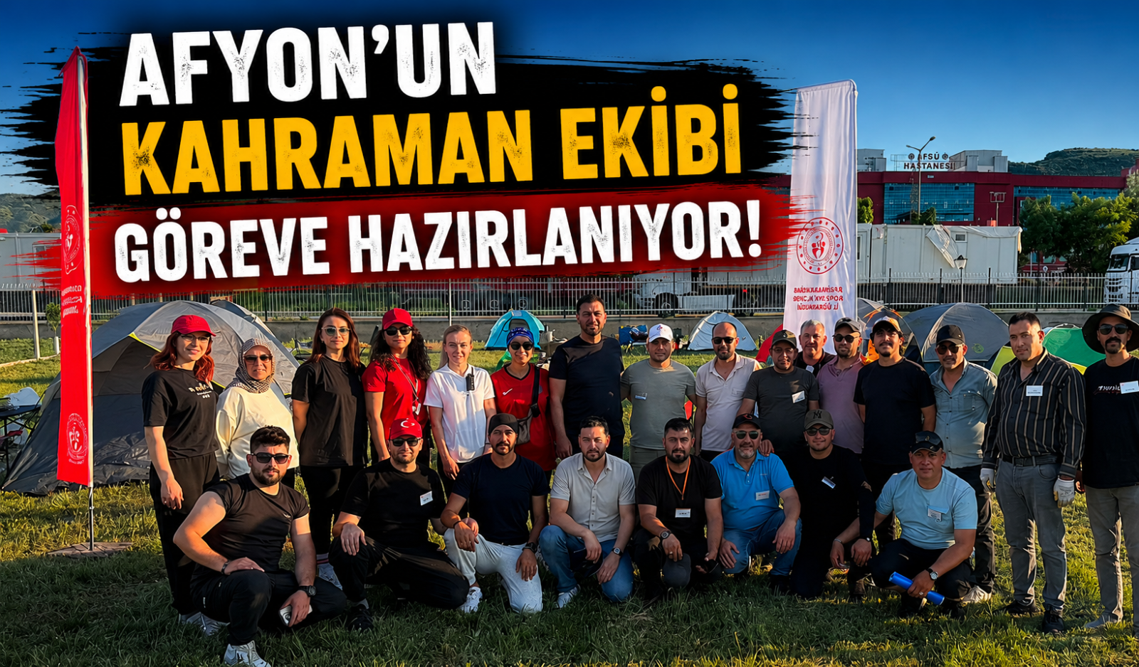 Afyon’un Kahraman Ekibi Göreve Hazırlanıyor!