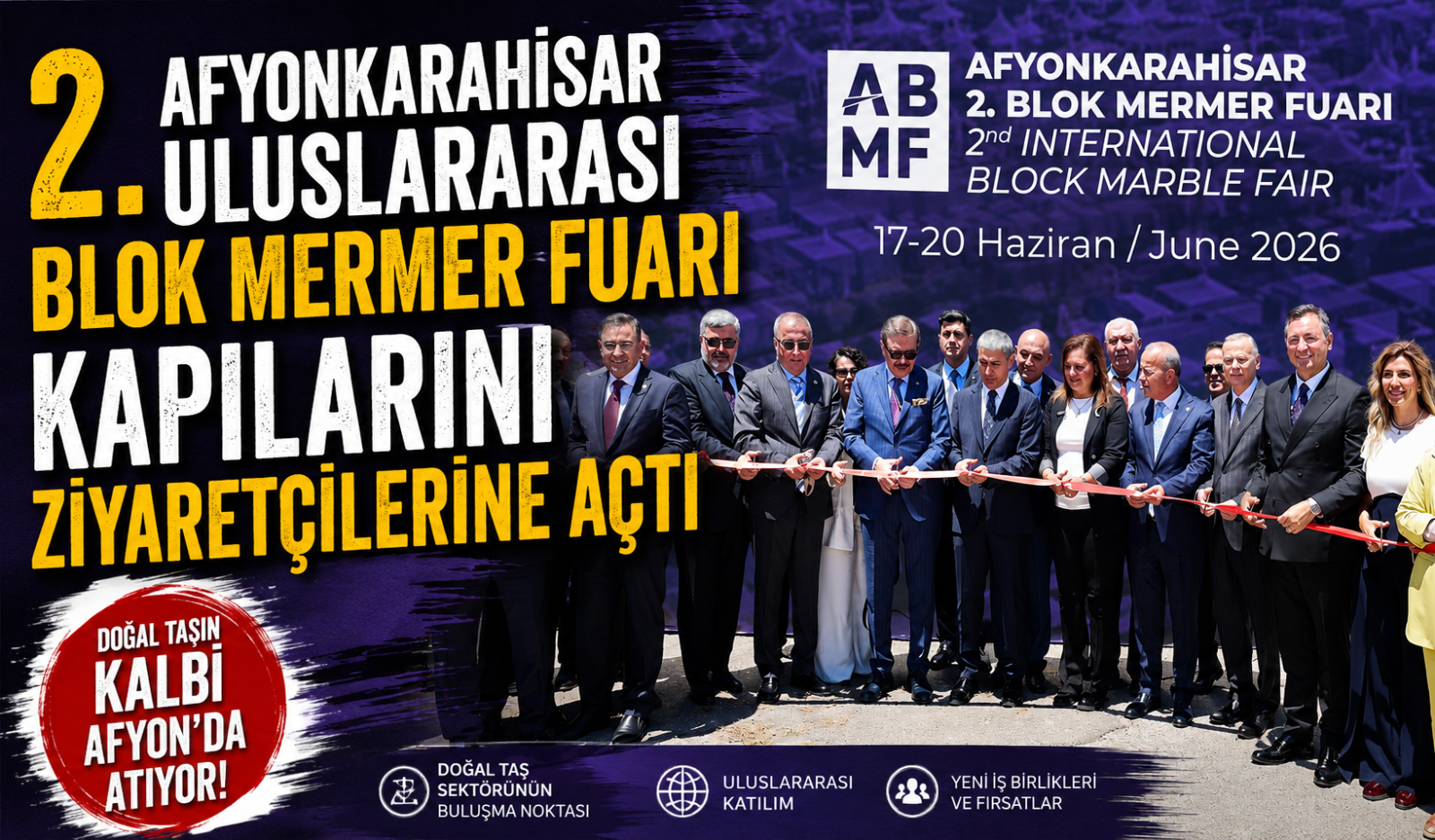 2. Afyonkarahisar Uluslararası Blok Mermer Fuarı Kapılarını Ziyaretçilerine Açtı