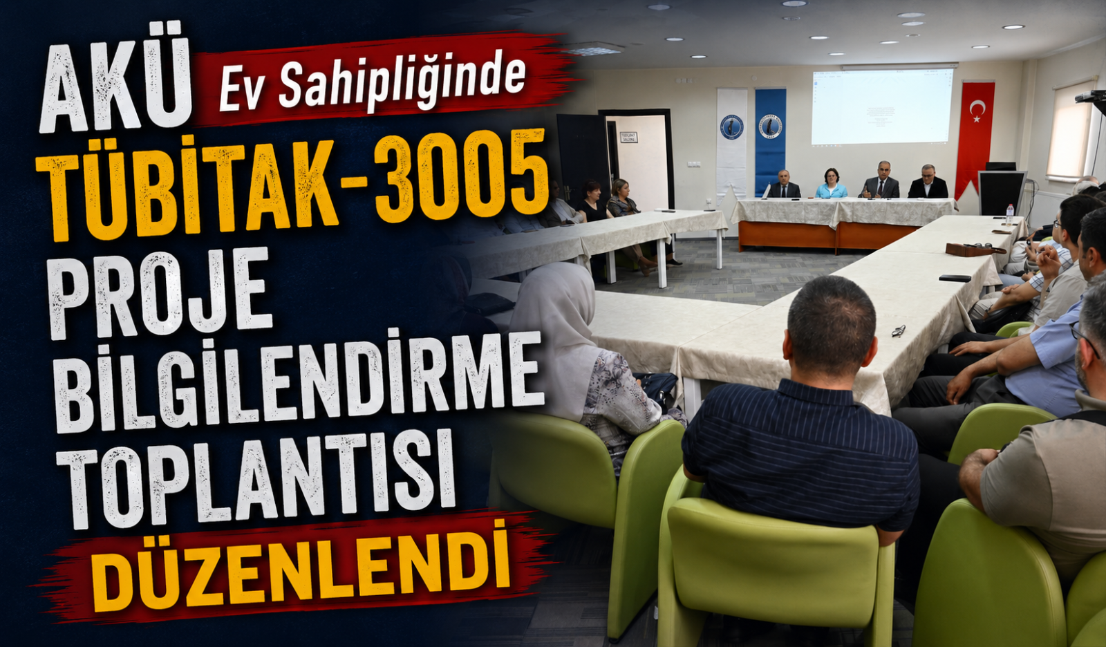 AKÜ Ev Sahipliğinde TÜBİTAK-3005 Proje Bilgilendirme Toplantısı Düzenlendi