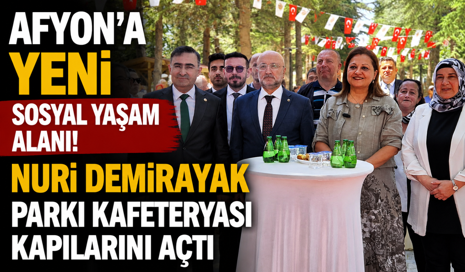 AFYON’A YENİ SOSYAL YAŞAM ALANI! NURİ DEMİRAYAK PARKI KAFETERYASI KAPILARINI AÇTI