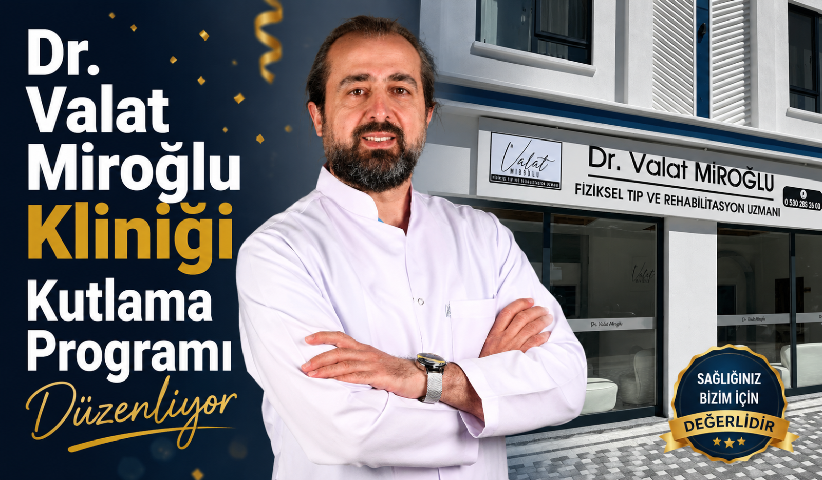 Dr. Valat Miroğlu Kliniği Kutlama Programı Düzenliyor
