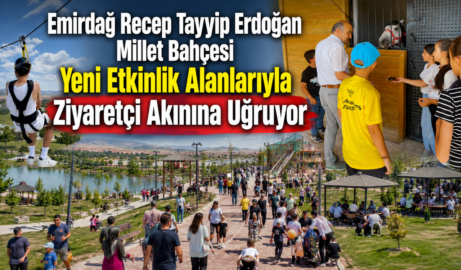 Emirdağ Recep Tayyip Erdoğan Millet Bahçesi Yeni Etkinlik Alanlarıyla Ziyaretçi Akınına Uğruyor