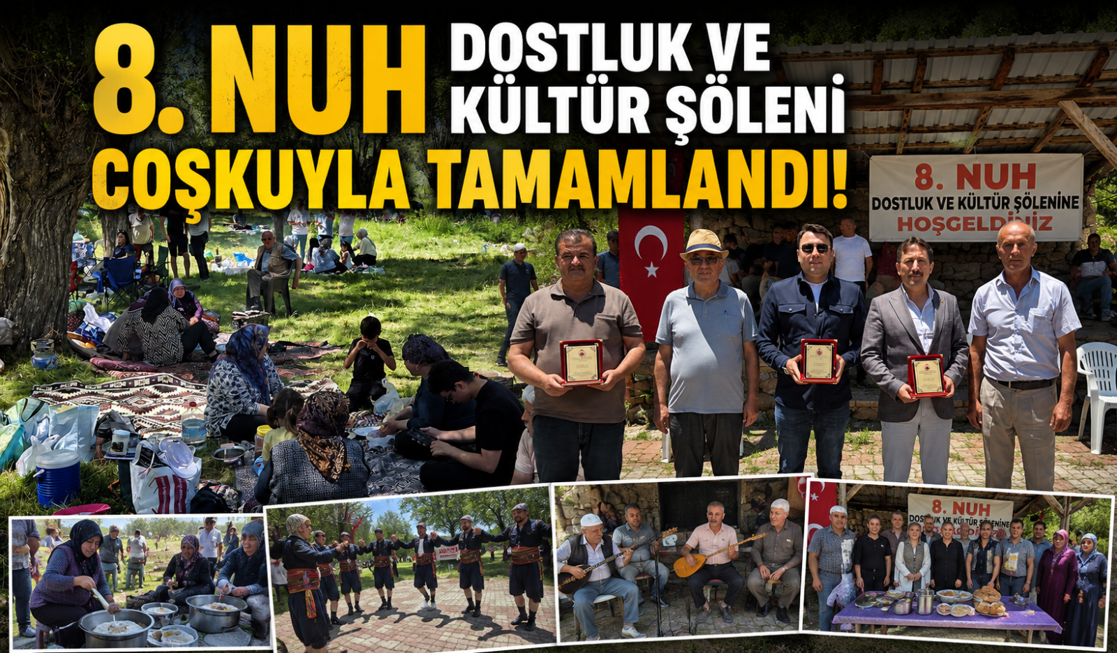 8. Nuh Dostluk ve Kültür Şöleni Coşkuyla Tamamlandı!