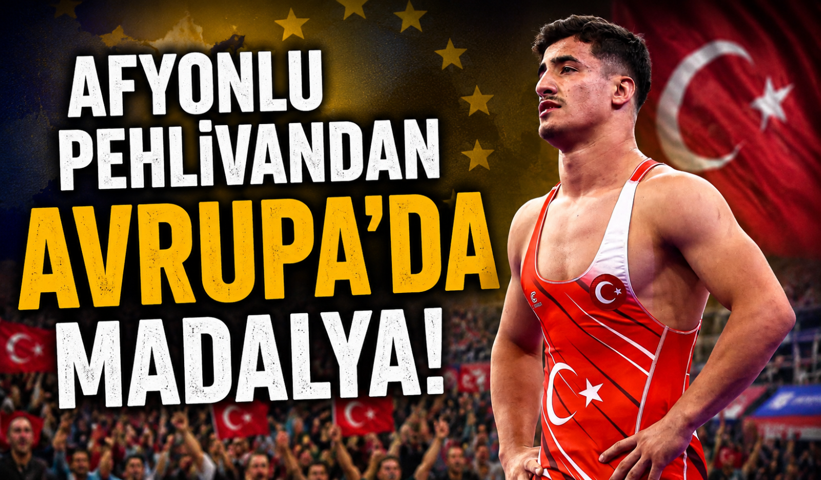 AFYONLU PEHLİVANDAN AVRUPA'DA MADALYA!