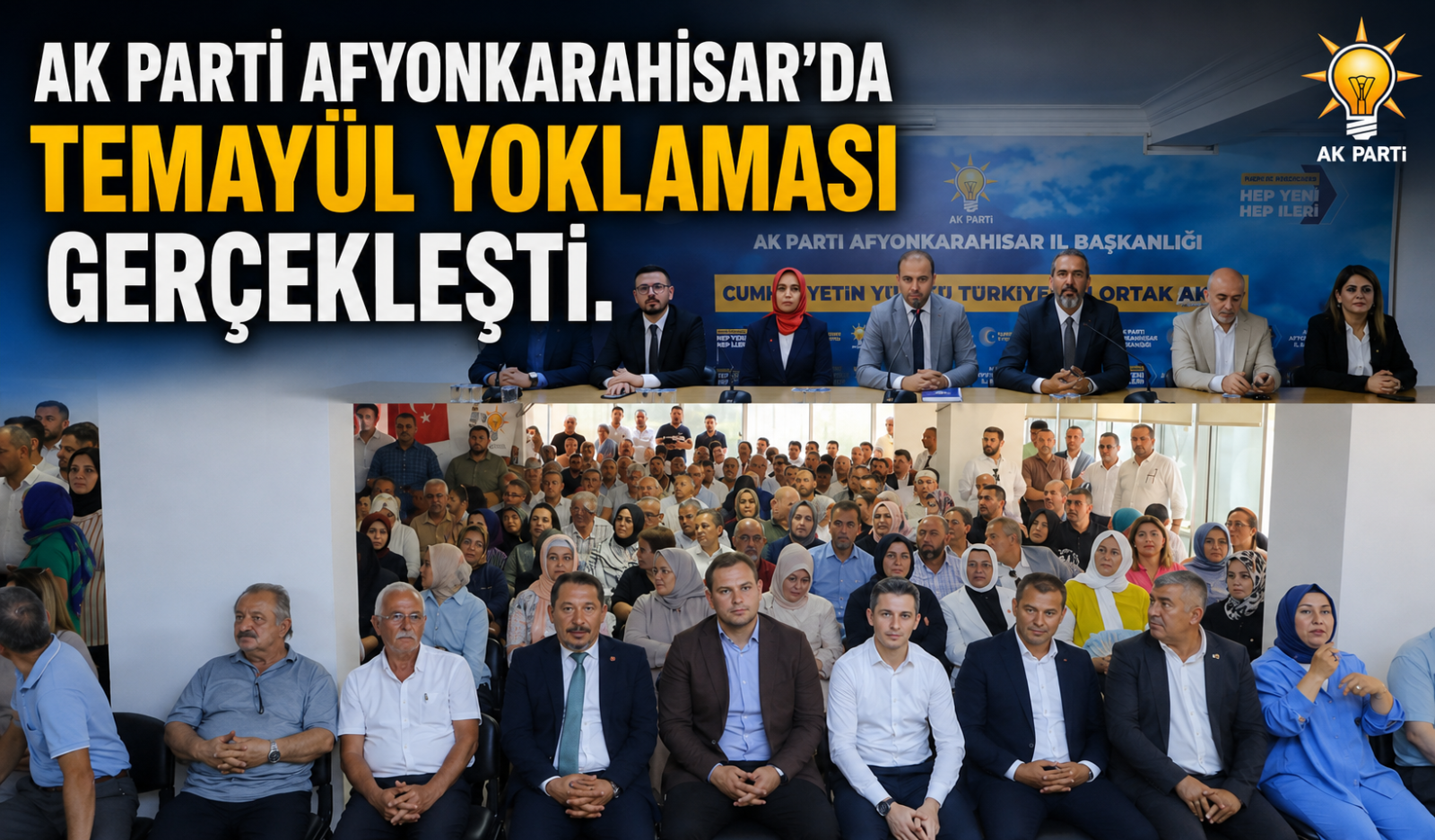 AK PARTİ AFYONKARAHİSAR’DA TEMAYÜL YOKLAMASI GERÇEKLEŞTİ.