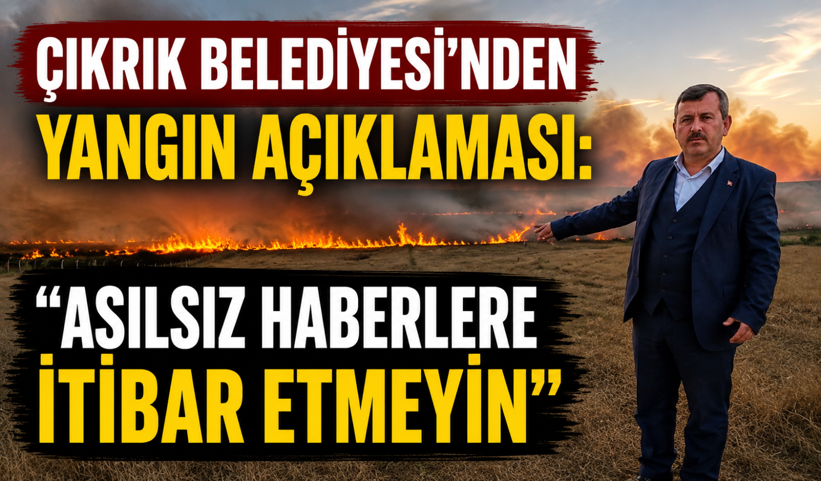 Çıkrık Belediyesi'nden Yangın Açıklaması: 