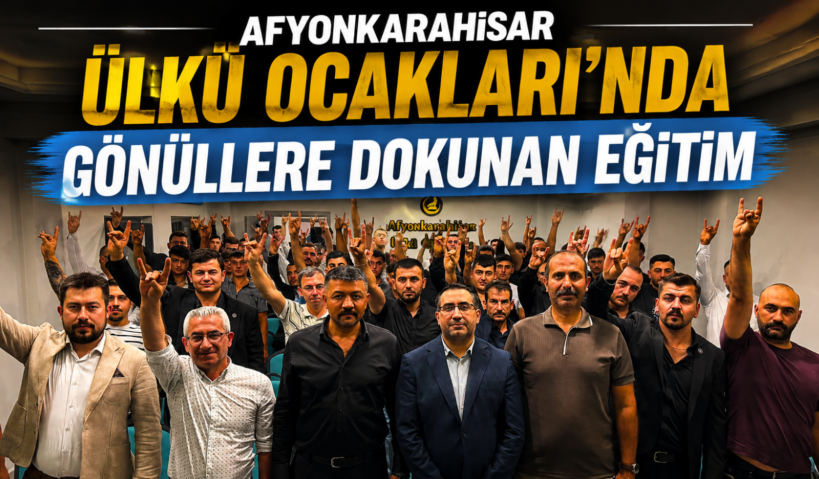 Afyonkarahisar Ülkü Ocakları’nda Gönüllere Dokunan Eğitim