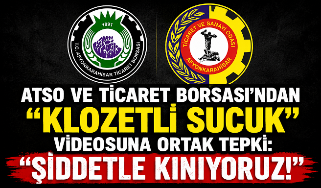 ATSO ve Ticaret Borsası’ndan “Klozetli Sucuk” Videosuna Ortak Tepki: “Şiddetle Kınıyoruz!”