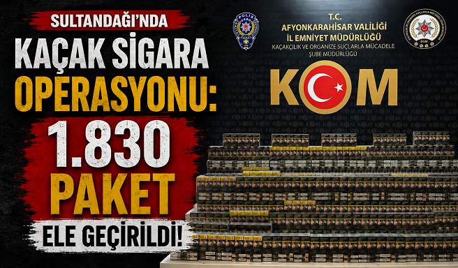 Sultandağı’nda Kaçak Sigara Operasyonu: 1.830 Paket Ele Geçirildi!
