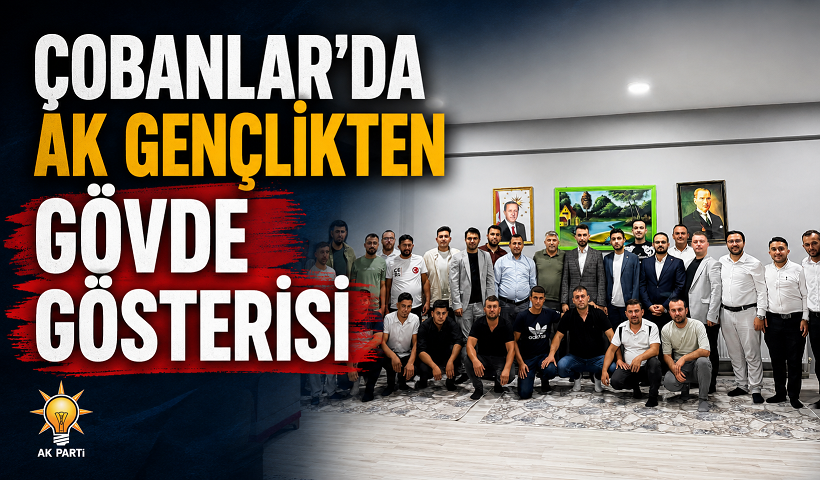 ÇOBANLAR’DA AK GENÇLİKTEN GÖVDE GÖSTERİSİ