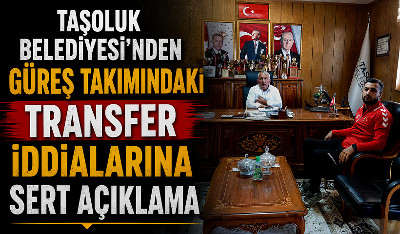 Taşoluk Belediyesi’nden Güreş takımındaki transfer İddialarına sert açıklama